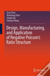 Capa do artigo Design, Manufacturing, And Application Of Negative Poissonâ€™S Ratio Structure