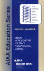 Design Methodologies For Space Transportation Systems - Preview