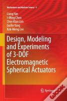 Design, Modeling And Experiments Of 3-Dof Electromagnetic Spherical Actuators