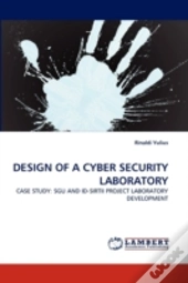 Design Of A Cyber Security Laboratory