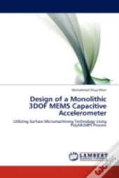 Design Of A Monolithic 3dof Mems Capacitive Accelerometer