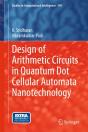 Design Of Arithmetic Circuits In Quantum Dot Cellular Automata Nanotechnology - Preview