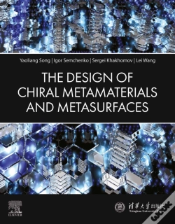Capa do artigo Design Of Chiral Metamaterials And Metasurfaces