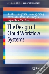 Design Of Cloud Workflow Systems