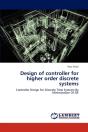 Design Of Controller For Higher Order Discrete Systems - Preview