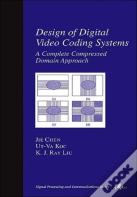 Design Of Digital Video Coding Systems