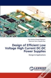 Capa do artigo Design Of Efficient Low Voltage High Current Dc-Dc Power Supplies
