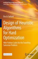 Design Of Heuristic Algorithms For Hard Optimization