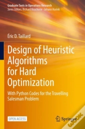 Design Of Heuristic Algorithms For Hard Optimization