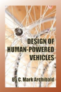 Design Of Human-Powered Vehicles - Preview