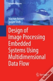 Capa do artigo Design Of Image Processing Embedded Systems Using Multidimensional Data Flow