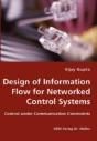 Design Of Information Flow For Networked Control Systems - Preview