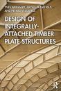 Design Of Integrally-Attached Timber Plate Structures - Preview