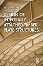 Design Of Integrally-Attached Timber Plate Structures - Preview