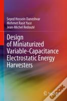 Design Of Miniaturized Variable-Capacitance Electrostatic Energy Harvesters