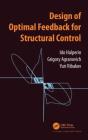 Design Of Optimal Feedback For Structural Control - Preview