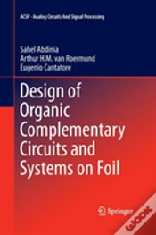 Capa do artigo Design Of Organic Complementary Circuits And Systems On Foil