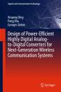 Design Of Power-Efficient Highly Digital Analog-To-Digital Converters For Next-Generation Wireless Communication Systems - Preview