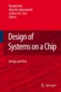 Design Of Systems On A Chip: Design And Test - Preview