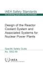 Design Of The Reactor Coolant System And Associated Systems For Nuclear Power Plants - Preview