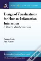 Design Of Visualizations For Human-Information Interaction