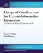 Design Of Visualizations For Human-Information Interaction - Preview