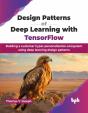 Design Patterns Of Deep Learning With Tensorflow - Preview