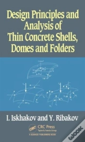 Capa do artigo Design Principles And Analysis Of Thin Concrete Shells, Domes And Folders