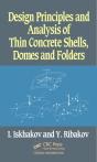 Design Principles And Analysis Of Thin Concrete Shells, Domes And Folders - Preview
