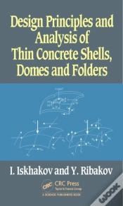 Capa do artigo Design Principles And Analysis Of Thin Concrete Shells, Domes And Folders