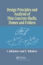 Design Principles And Analysis Of Thin Concrete Shells, Domes And Folders - Preview