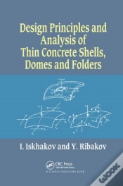 Capa do artigo Design Principles And Analysis Of Thin Concrete Shells, Domes And Folders
