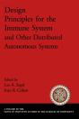 Design Principles For The Immune System And Other Distributed Autonomous Systems - Preview