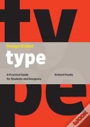 Design School : Type /Anglais