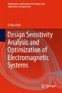 Design Sensitivity Analysis And Optimization Of Electromagnetic Systems - Preview