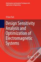 Design Sensitivity Analysis And Optimization Of Electromagnetic Systems