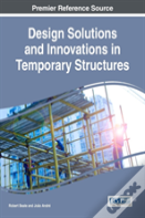Design Solutions And Innovations In Temporary Structures
