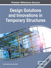 Design Solutions And Innovations In Temporary Structures