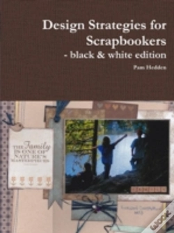 Capa do artigo Design Strategies For Scrapbookers - Black & White Edition