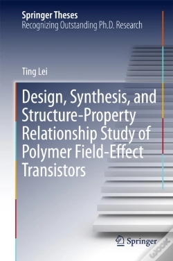 Capa do artigo Design, Synthesis, And Structure-Property Relationship Study Of Polymer Field-Effect Transistors
