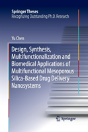 Design, Synthesis, Multifunctionalization And Biomedical Applications Of Multifunctional Mesoporous Silica-Based Drug Delivery Nanosystems - Preview