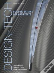 Design-Tech: Building Science For Architects