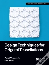 Design Techniques For Origami Tessellations