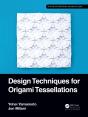Design Techniques For Origami Tessellations - Preview