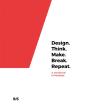 Design. Think. Make. Break. Repeat. - Preview