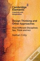 Design Thinking And Other Approaches