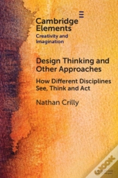 Design Thinking And Other Approaches