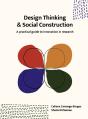Design Thinking And Social Construction - Preview