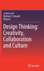 Design Thinking: Creativity, Collaboration And Culture - Preview