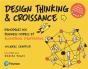 Design Thinking & Croissance : Remodelez Vos Business Models Et Écosystèmes D'Entreprise - Preview